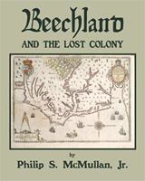 Beechland and The Lost Colony 1497456584 Book Cover