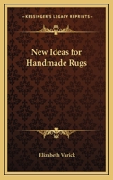 New Ideas for Handmade Rugs 1432589784 Book Cover