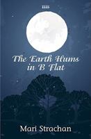 The Earth Hums in B Flat 1847671926 Book Cover