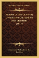 Minutes Of The University Commission On Southern Race Questions 1163930148 Book Cover