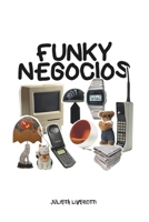 Funky Negocios (Spanish Edition) B0DZF2RPFT Book Cover