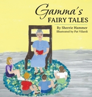 Gamma's Fairy Tales 1965950833 Book Cover