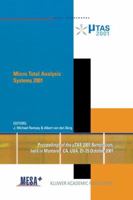 Micro Total Analysis Systems 2001: Proceedings of the µTAS 2001 Symposium, held in Monterey, CA, USA 21-25 October, 2001 1402001487 Book Cover