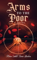 Arms to the Poor B0B4K1C34F Book Cover