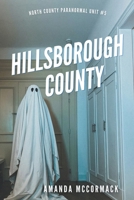 Hillsborough County B0BS5LQ3G9 Book Cover