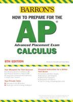 How to Prepare for the AP Calculus (Barron's How to Prepare for Ap Calculus Advanced Placement Examination) 0764117904 Book Cover