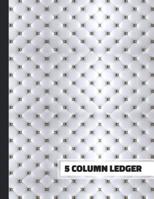 5 Column Ledger: Accounting Book for Bookkeeping and Expense Tracking - 120 Pages, 8.5 x 11 - White Leather Print Cover 1099165040 Book Cover