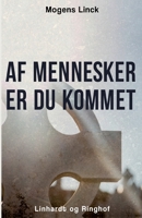 Af mennesker er du kommet 8711885068 Book Cover