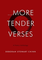 ...More Tender Verses: A Poetry Anthology B0CVSL9P2K Book Cover