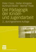 Die Padagogik Der Kinder- Und Jugendarbeit 3531165976 Book Cover