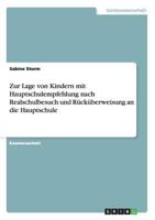 Zur Lage von Kindern mit Hauptschulempfehlung nach Realschulbesuch und R�ck�berweisung an die Hauptschule 3656205442 Book Cover