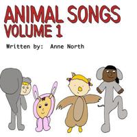 Animal Songs Volume 1 1974175693 Book Cover