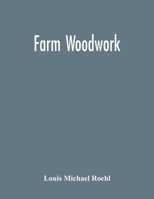 Farm Woodwork 1015975097 Book Cover