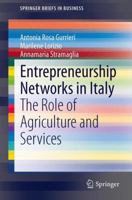 Entrepreneurship Networks in Italy: The Role of Agriculture and Services 3319034278 Book Cover