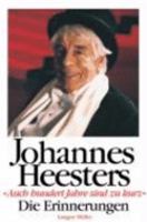 Johannes Heesters. Auch hundert Jahre sind zu kurz. 3784429343 Book Cover