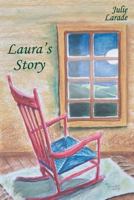 Laura's Story 1986244989 Book Cover