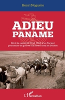 Adieu Paname: Récit de captivité (1940-1945) d'un Parigot prisonnier de guerre à la ferme chez les Boches (French Edition) 2343163103 Book Cover