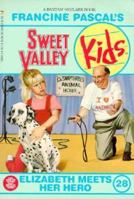 Elizabeth Meets Her Hero (Sweet Valley Kids, #28) 0553159240 Book Cover