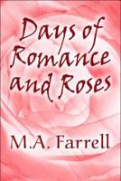 Days of Romance and Roses 1608139700 Book Cover
