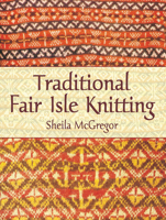Traditional Fair Isle Knitting 048643107X Book Cover