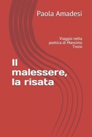 Il malessere, la risata: Viaggio nella poetica di Massimo Troisi B08N9GXPB1 Book Cover