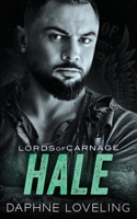 Hale: Eine Motorradclub-Romanze (Lords-of-Carnage-MC 8) B0CFCLW7RG Book Cover