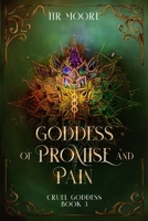 Goddess of Promise and Pain (Cruel Goddess) 1917714084 Book Cover