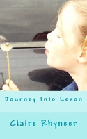 Journey Into Lexon 1499547838 Book Cover