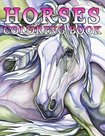 Horses Coloring Book: Fantastic Dinosaur Coloring Book for Boys, Girls, Toddlers, Preschoolers, Kids 3-8, 6-8 (Horses Book) 1673989799 Book Cover