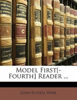 Model First[-Fourth] Reader 1022507532 Book Cover
