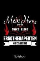Mein Herz wurde durch einen Ergotherapeuten entflammt: A5 Notizbuch Liniert 120 Seiten Geschenk/Geschenkidee zum Geburtstag Weihnachten Ostern Vatertag Muttertag Namenstag 1702228827 Book Cover