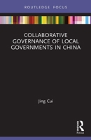 Collaborative Governance of Local Governments in China 0367503573 Book Cover