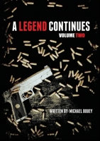A Legend Continues: Volume Two 1483470172 Book Cover