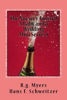 The Nursery Book: A baby and a wedding 1500320943 Book Cover