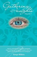 Gathering Insights Volume 1 1527228118 Book Cover