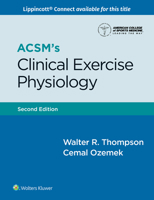 ACSM's Clinical Exercise Physiology 1975196791 Book Cover