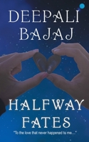 Halfway Fates 9354722261 Book Cover