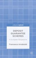 Deposit Guarantee Schemes: A European Perspective 1137390867 Book Cover