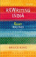 Rewriting India: Eight Writers 0198099169 Book Cover