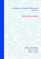Foundations of Applied Mathematics, Volume 1: Mathematical Analysis 1611974895 Book Cover