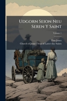 Udgorn Seion Neu Seren Y Saint, Volume 1 124893069X Book Cover