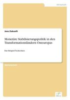 Monetare Stabilisierungspolitik in Den Transformationslandern Osteuropas 3838639278 Book Cover