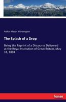 The Splash of a Drop 3337038913 Book Cover