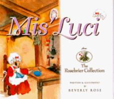 Mis' Luci (Rosebrier Collection, No 1) 0934708002 Book Cover
