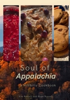 Soul of Appalachia A Hillbilly Cookbook B0F656L2J8 Book Cover