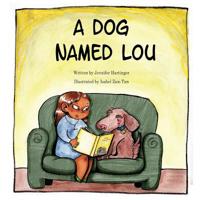 A Dog Named Lou 0996458840 Book Cover