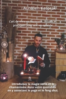 L'art de vivre en harmonie : Rituels et pratiques pour une vie apaisée (French Edition) B0DQ2734VS Book Cover