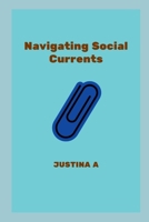 Navigating Social Currents 7874115392 Book Cover