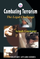Combating Terrorism: The Legal Challenge 9391504329 Book Cover