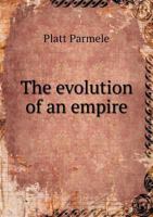 The Evolution of an Empire 5518716834 Book Cover